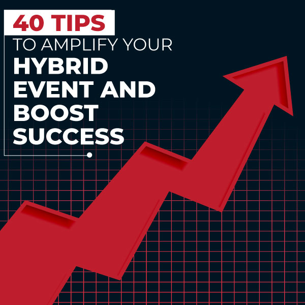 Tips For Making Successful Hybrid Events In 2021