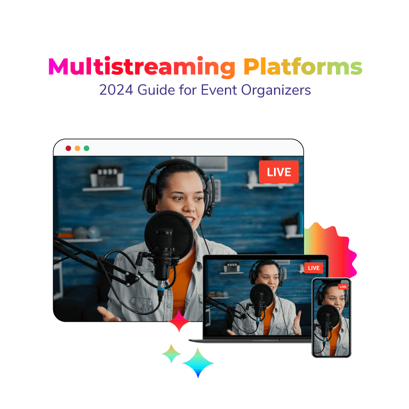 Multistreaming Platforms: 2026 Guide for Event Organizers