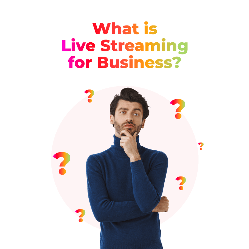What is Live Streaming for Business?